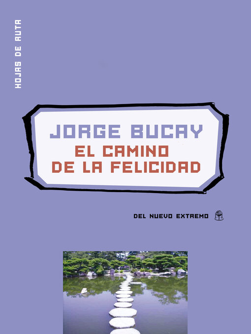 Title details for El camino de la felicidad by Jorge Bucay - Available
